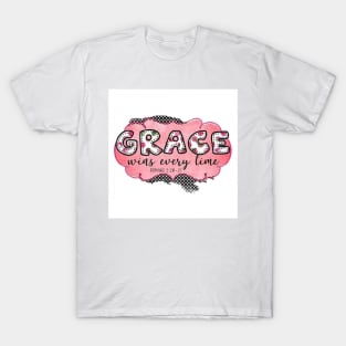 Grace Wins Every Time (Romans 5:20-21 T-Shirt